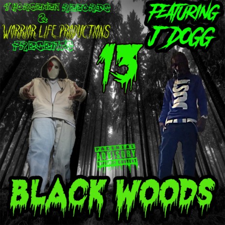 Black Woods ft. J Dogg