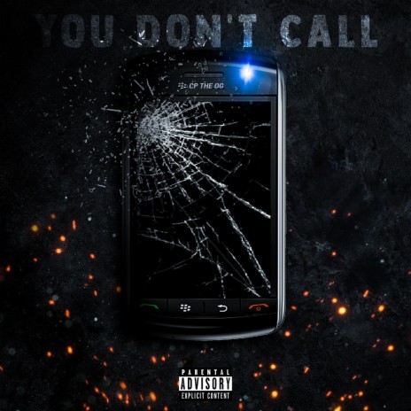 You Don't Call | Boomplay Music