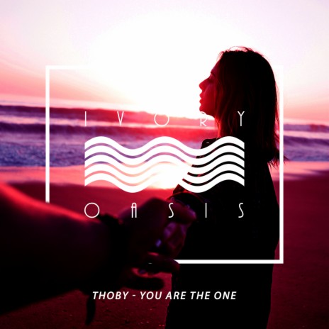 You Are the One | Boomplay Music