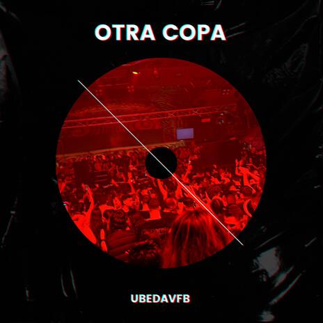 OTRA COPA | Boomplay Music