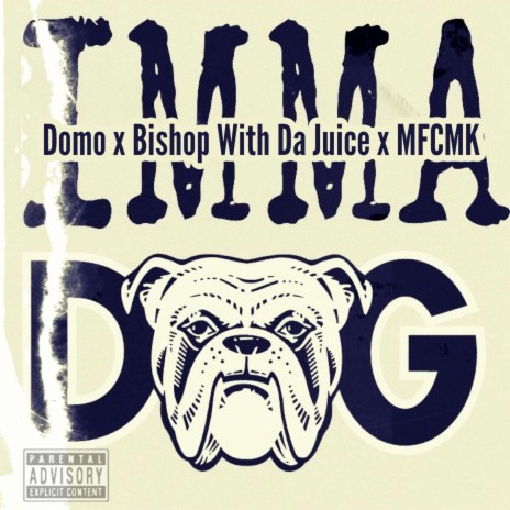 IMMA DOG (MFCMK Remix) ft. Bishop With Da Juice & MFCMK