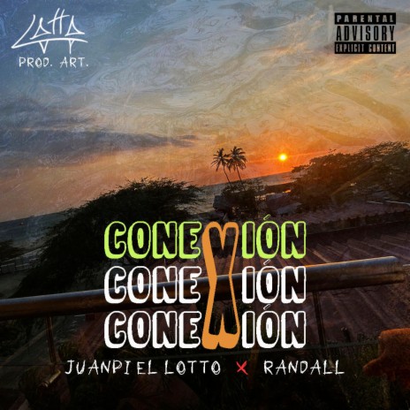 CONEXION ft. Randall | Boomplay Music