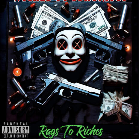 'Rags To Riches ft. Wicked & JJRUNITUP | Boomplay Music