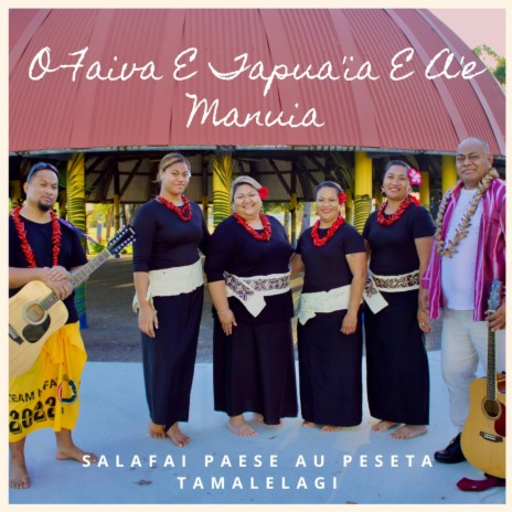 O Faiva E Tapua'ia E A'e Manuia | Boomplay Music