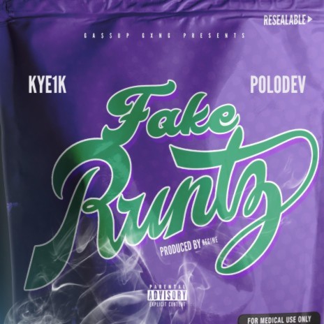 Fake Runtz ft. Kye1k | Boomplay Music