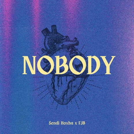 Nobody ft. FJB | Boomplay Music