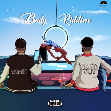 Body Riddim ft. Thiago & Yxng Jay | Boomplay Music