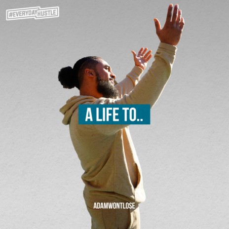 A Life To.. | Boomplay Music