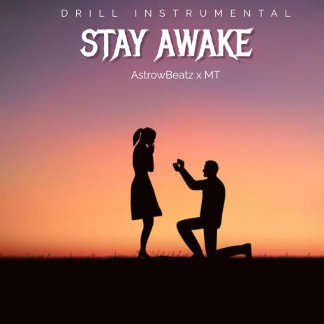 Stay Awake (Drill) | Boomplay Music