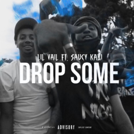 Drop Some ft. SaucyKari | Boomplay Music