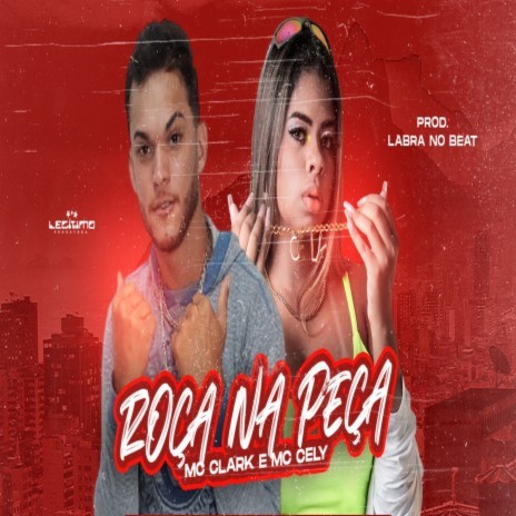 Roça na Peça ft. Mc Cely | Boomplay Music