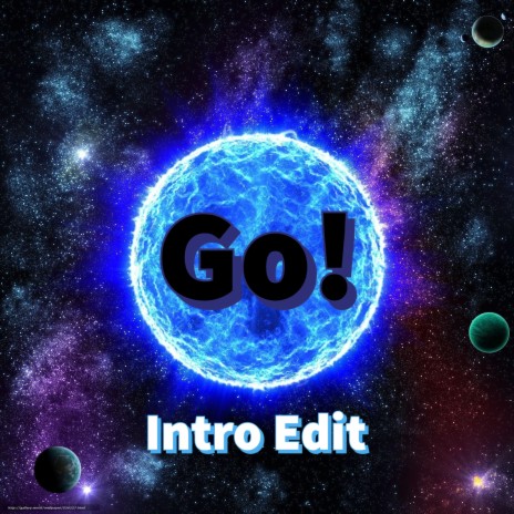 Go! (Intro Edit) | Boomplay Music