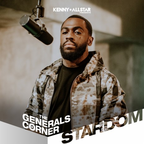 The Generals Corner (Stardom) ft. Stardom | Boomplay Music