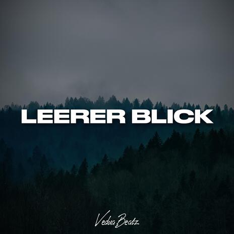 Leerer Blick | Boomplay Music