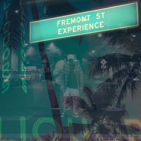 FREMONT STREET EXPERIENCE ft. Paradigm & KennFrancis | Boomplay Music