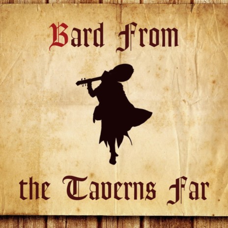 Bard from the Taverns Far