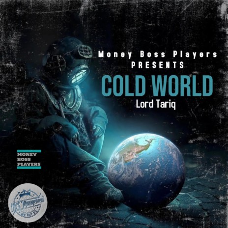 This Cold World ft. Lord Tariq | Boomplay Music