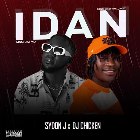 IDAN ft. Dj chicken | Boomplay Music