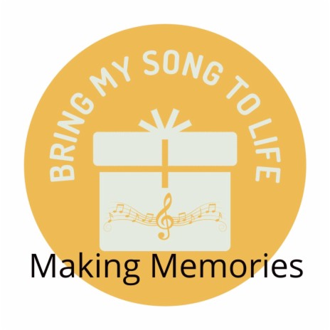 Making Memories | Boomplay Music