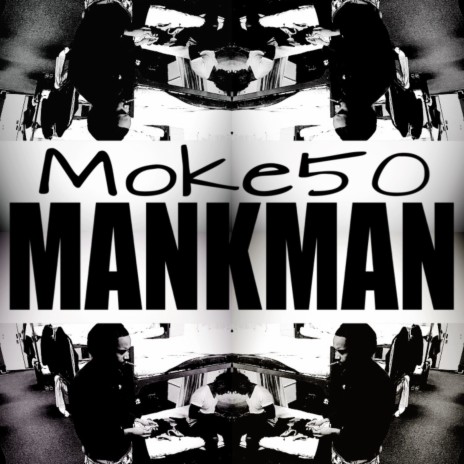 MankMan | Boomplay Music