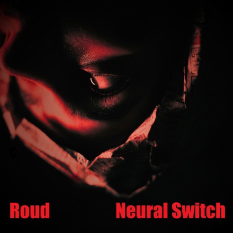 Neural Switch | Boomplay Music
