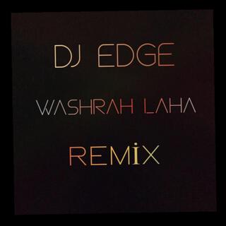 Washrah Laha (Remix)