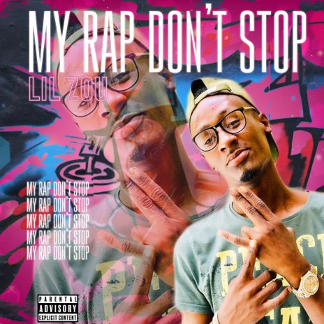 My rap don't stop | Boomplay Music