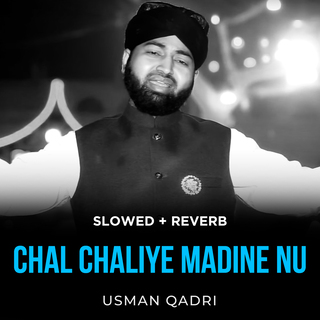 Chal Chaliye Madine Nu (Lofi-Mix)