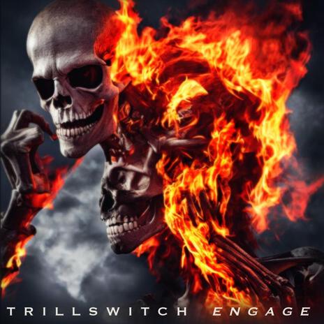 Trillswitch Engage | Boomplay Music