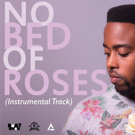 No Bed Of Roses (Instrumental) | Boomplay Music