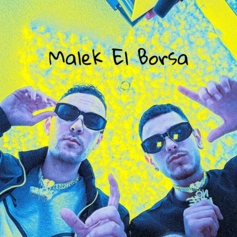 Malek El Borsa ft. Kimia | Boomplay Music