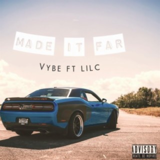 Made it far (feat. lil c)