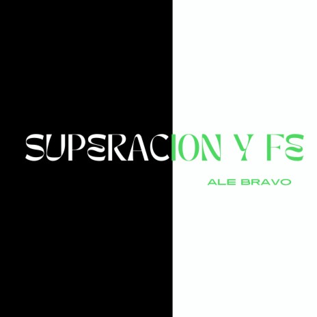 Superacion y Fe | Boomplay Music