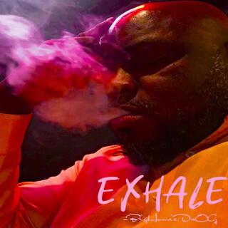 EXHALE