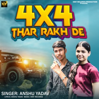 4X4 Thar Rakh De (Hindi)