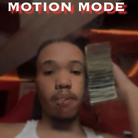 MOTION MODE