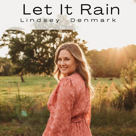 Let It Rain | Boomplay Music