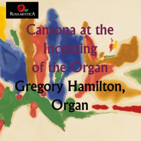 Canzona at the Incensing of the Organ | Boomplay Music