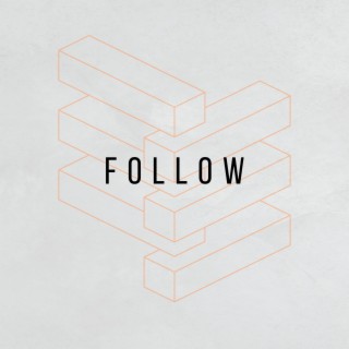 Follow lyrics | Boomplay Music