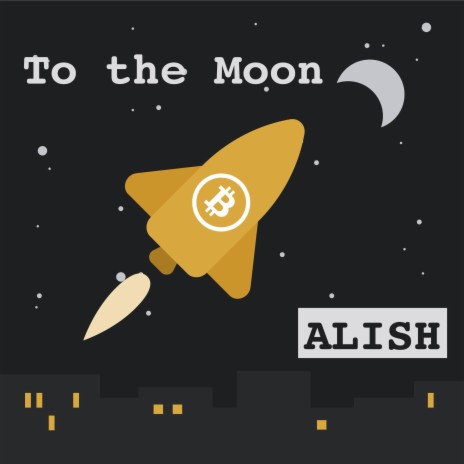 To the Moon | Boomplay Music