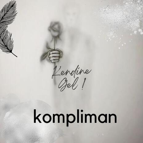 Kendine Gel | Boomplay Music