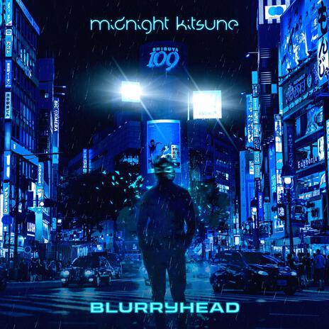 blurryhead | Boomplay Music