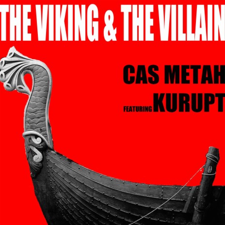 The Viking & The Villain ft. Theory Hazit & Kurupt | Boomplay Music