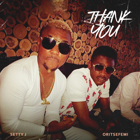 Thank you ft. Oritse Femi | Boomplay Music