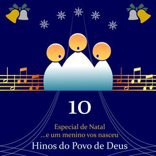 Hinos do Povo de Deus, Vol. 10 (Especial de Natal)