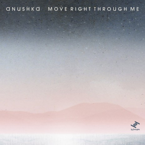 Move Right Through Me | Boomplay Music