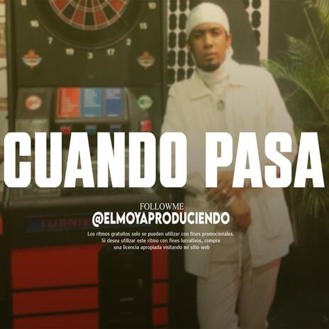 Pista de Rap Romantico 'CUANDO PASA' Rap Type Beat | Boomplay Music