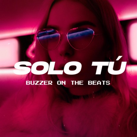 Solo Tú (Instrumental Reggaeton) | Boomplay Music