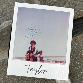 Taylor lyrics | Boomplay Music