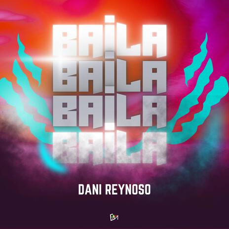 Baila | Boomplay Music